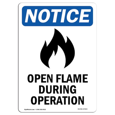 OSHA Notice Sign, Open Flame During Operation With Symbol, 24in X 18in Decal